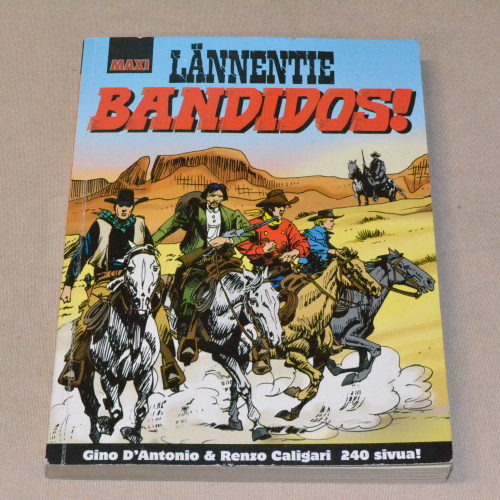 Lännentie Bandidos!